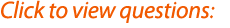 Click to view questions: