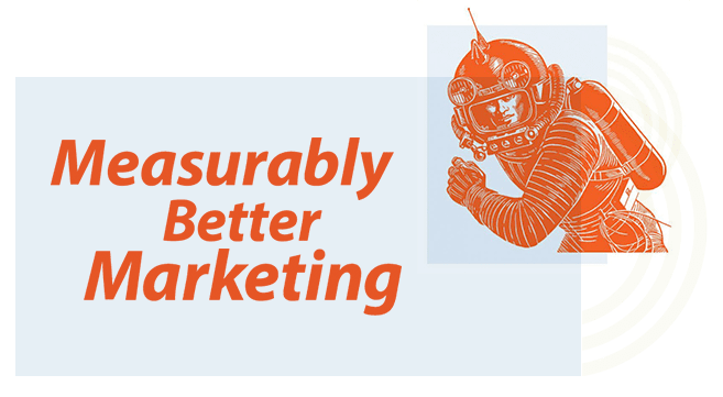 Measurably Better Marketing